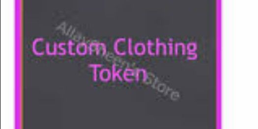 Custom Clothing Token
