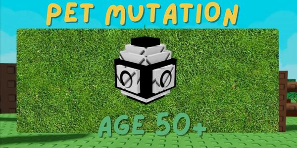 Pet Age 50 (Pet Mutation/Slot)