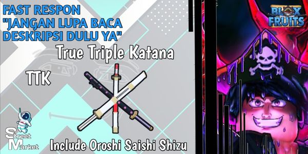 Erhalte True Triple Katana