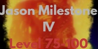 Jason Milestone IV
