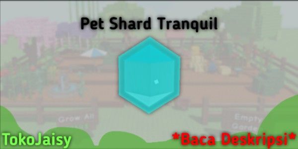 Pet Shard Tranquil