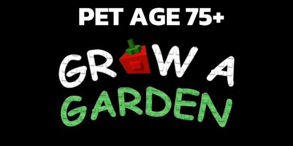 Pet Age 75 (+1 Slot) - Grow A Garden
