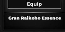 Gran Raikoho Essence