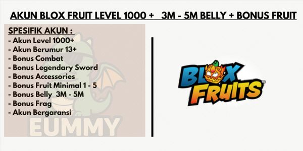 BLOX FRUIT ACCOUNT LEVEL 1000+ 3M - 5M BELLY + BONUS FRUIT