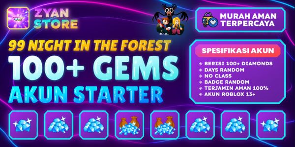 Akun 99 Night in The Forest - 100 Diamonds
