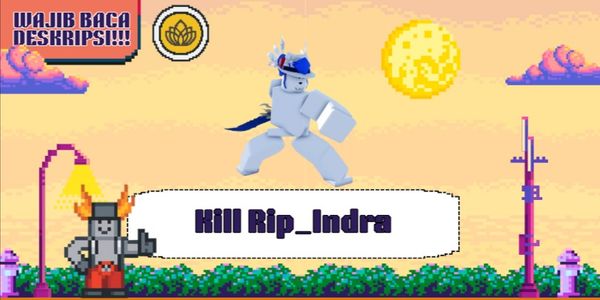 KILL RIP INDRA