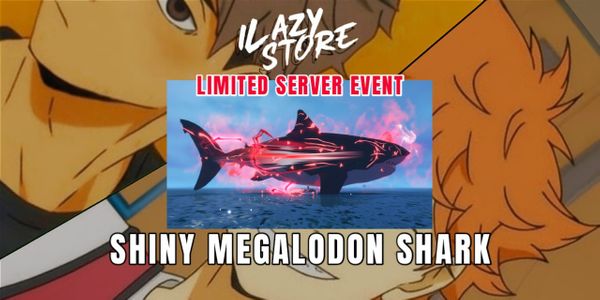 SHINY MEGALODON SHARK LIMITED SERVER EVENT RARITY 1:4M