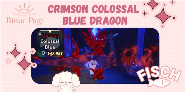 Buy Fish CRIMSON COLOSSAL BLUE DRAGON (LUMINESCENT CAVERN) - FISCH ...