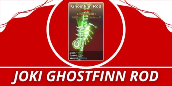 JOKI GHOSTFINN ROD | FISH IT