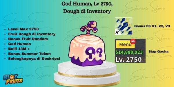 Account Level 2750 - God Human - Dough in Inventory