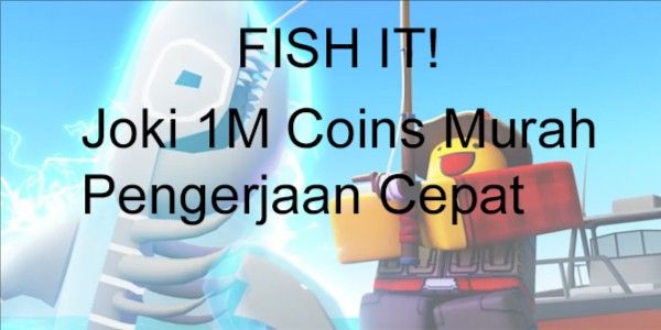 Joki 1m coins Fish it