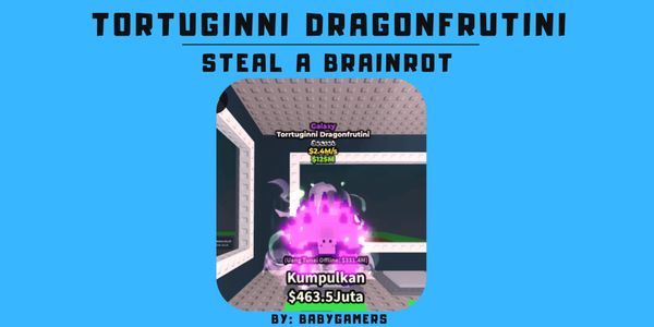 TORTUGINNI DRAGONFRUITINI - STEAL A BRAINROT