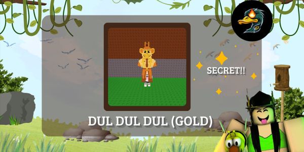 Dul Dul Dul (GOLD) | Steal A Brainrot