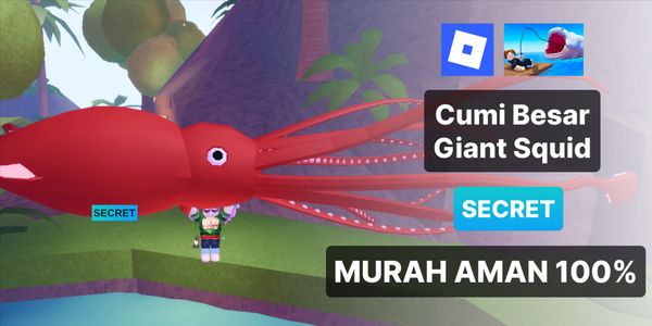 Ikan Secret Cumi Besar, Giant Squid - Fish it!
