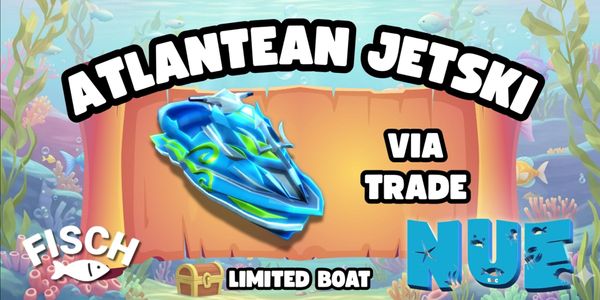 Atlantean Jetski - Limited Boat - Fisch - RBL