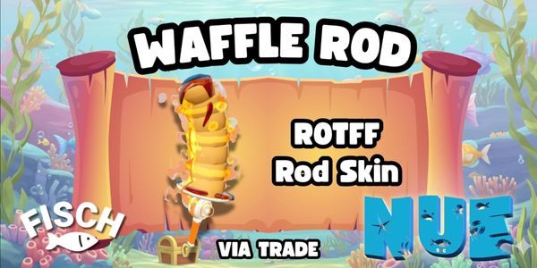 Waffle Rod - Rod Of The Forgotten Fang Skin - Limited Skin