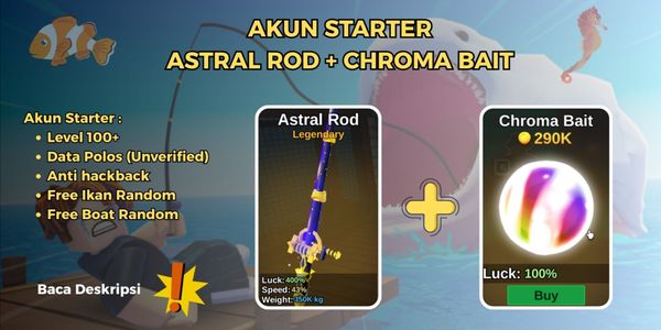 STARTER ACCOUNT / BLANK, ASTRAL ROD + CHROMA BAIT