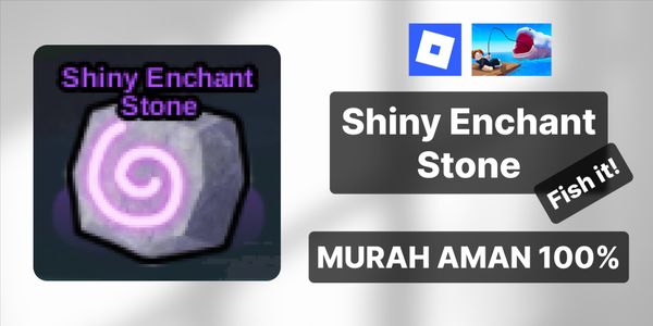 SHINY ENCHANT STONE, SHINY WIZARD STONE GAME RBL FISH IT!