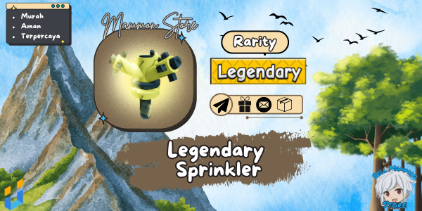 Legendary Sprinkler