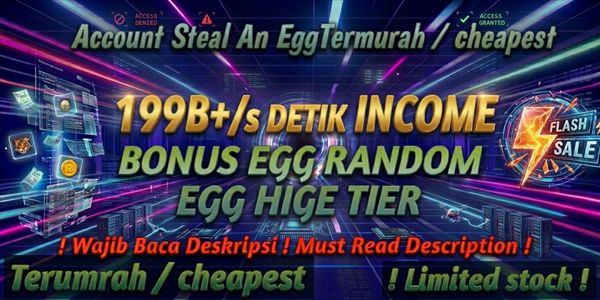 Cheapest Steal An Egg Account