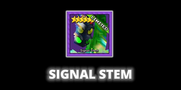 Signal Stem