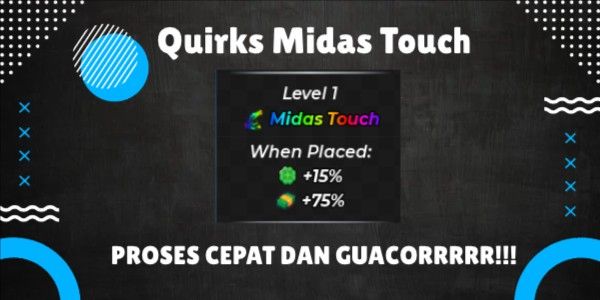 Unidade Midas Touch Quirks - Anime Dice Muito Gacor
