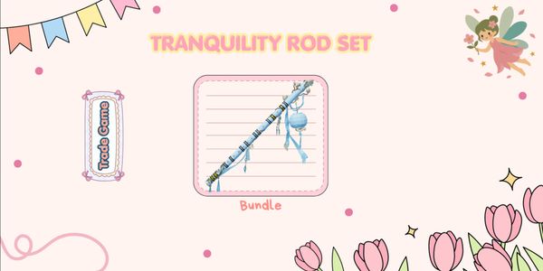 Tranquility Rod Set