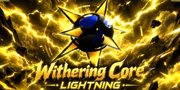 Lightning Withering Core