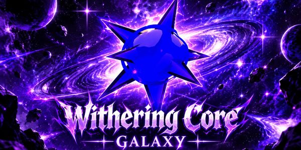 Galaxy Withering Core
