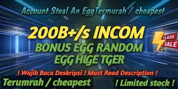 Cheapest Steal An Egg Account