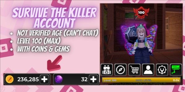 Account Survive The Killer | Level 100 | 236k Coins