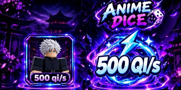 Anime Dice - 500qi/s Money Maker