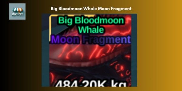 Moon Fragment Big Bloodmoon Whale
