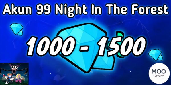 Akun 99 Night In The Forest 1000-1500 Diamonds