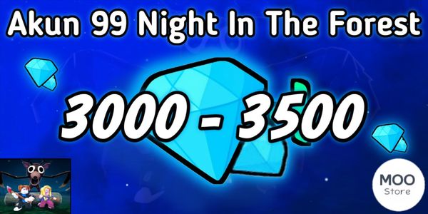 Akun 99 Night In The Forest 3000-3500 Diamonds