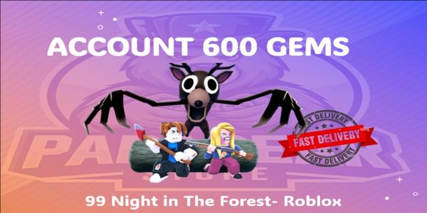 Account 99 Night in The Forest - 600 Diamond / Gems