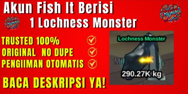 Account Contains 1 Lochness Monster | Fish It