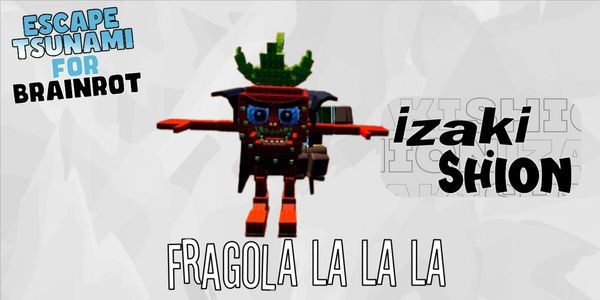 Frago la la la -Escape Tsunami For Brainrots