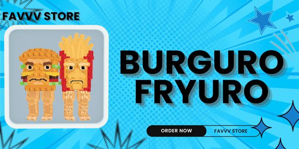 Burguro and Fryuro