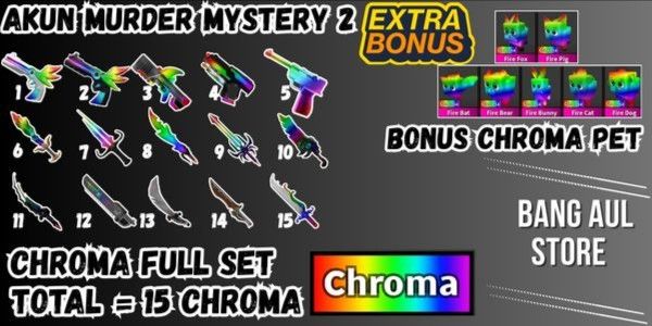 Akun Murder Mystery 2 | ✔️ Full Chroma Set x15 | ✔️ Bonus Pet