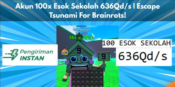 Account 100x Tomorrow School 636Qd/s | Escape Tsunami For Brainrots!
