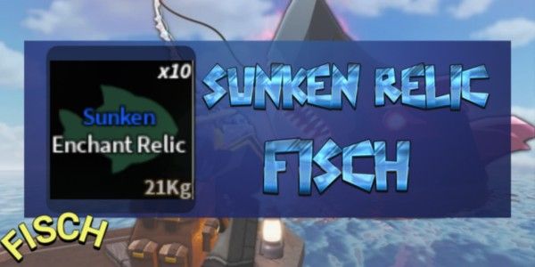 SUNKEN ENCHANT RELIC
