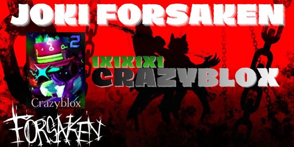Joki Forsaken - 1x1x1x1 Crazyblox