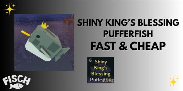 Shiny King's Blessing Pufferfish | Fisch RBLX
