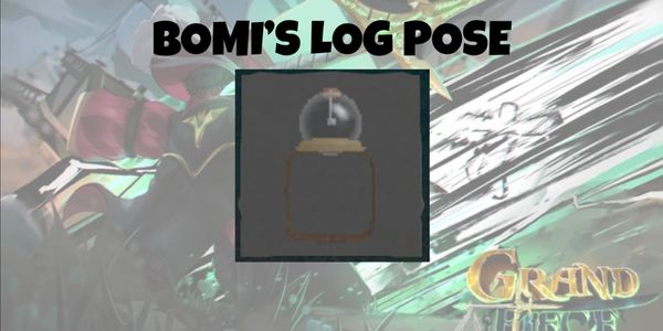Bomi's Log Pose | Grand Piece Online