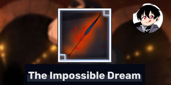 The Impossible Dream - Jujutsu Infinite