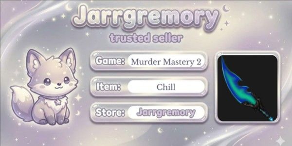 Chill - Murder Mystery 2 (MM2)
