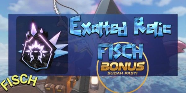 EXALTED FISCH TERMURAH