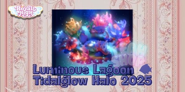 Luminous Lagoon Tidalglow Halo 2025