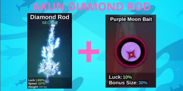 Akun Diamond Rod + Purple Moon Bait - FISH IT